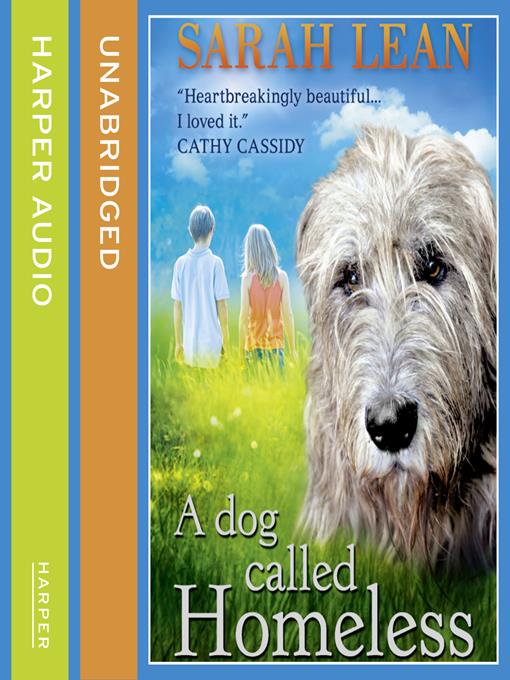 Title details for A Dog Called Homeless by Sarah Lean - Available